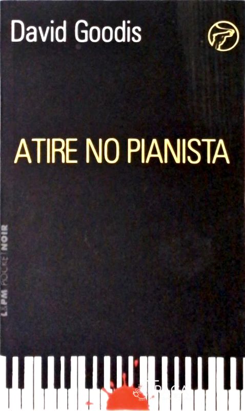 Atire No Pianista