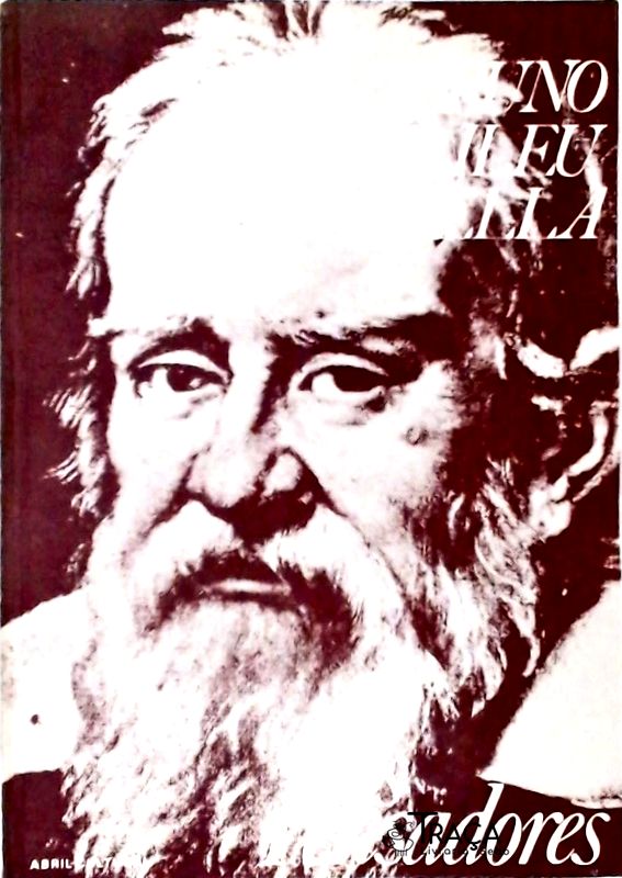 Os Pensadores - Bruno - Galileu - Campanella