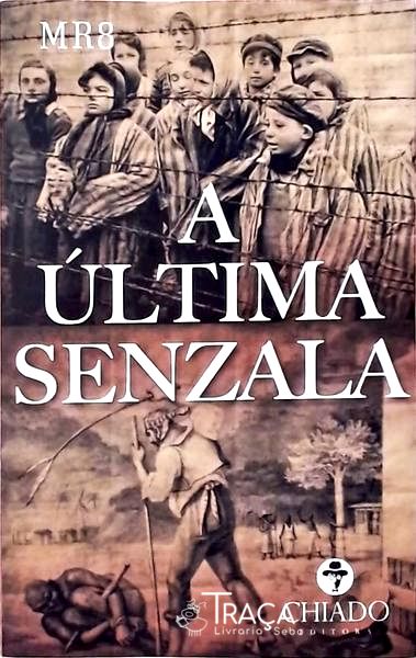 A Última Senzala