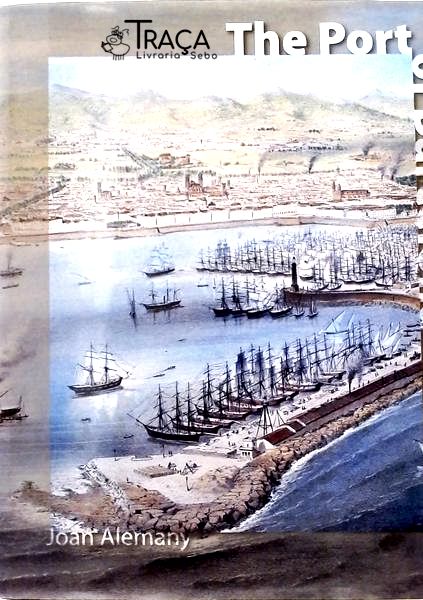 The Port Of Barcelona