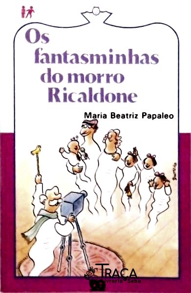 Os Fantasminhas Do Morro Ricaldone