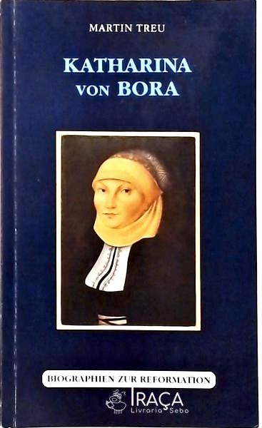 Katharina Von Bora
