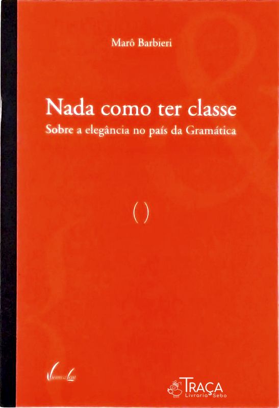 Nada Como Ter Classe