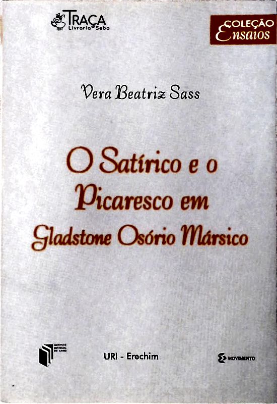 O Satírico e o Picaresco em Gladstone Osório Mársico