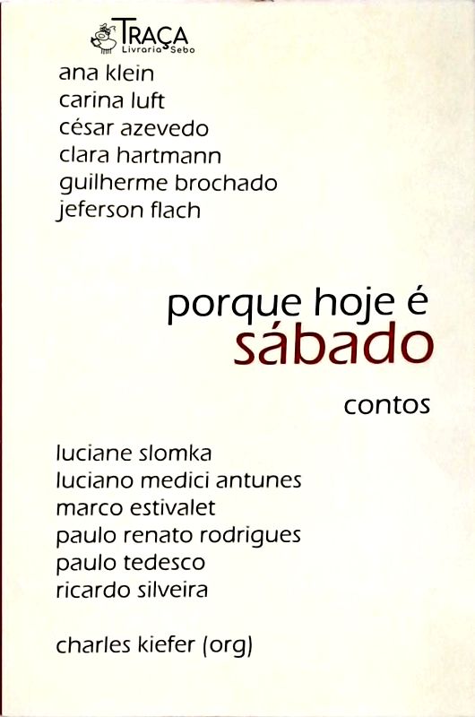 Porque Hoje É Sábado