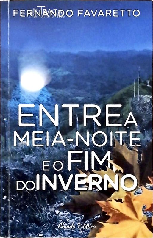 Entre A Meia-noite E O Fim Do Inverno