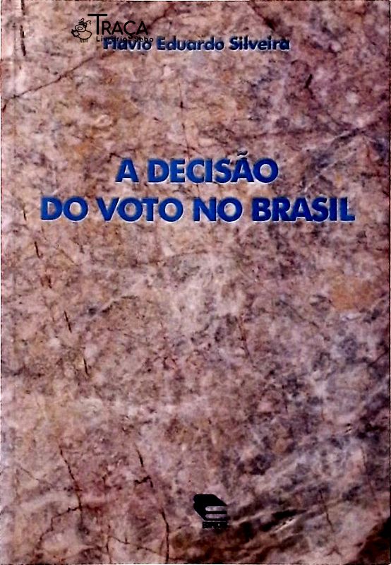 A Decisão do Voto No Brasil
