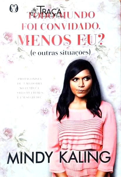 Todo Mundo Foi Convidado, Menos Eu?