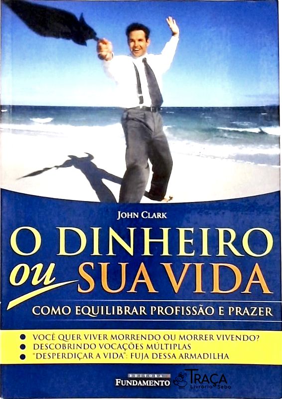 O Dinheiro Ou Sua Vida