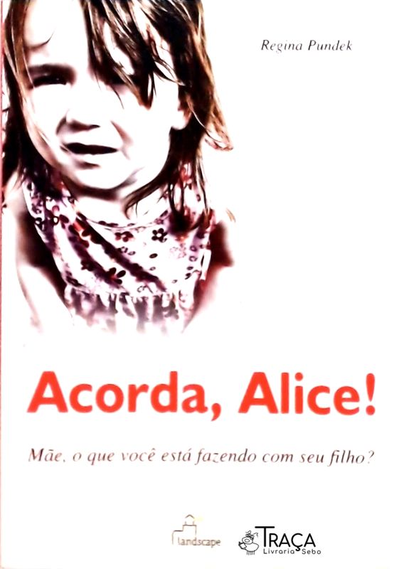 Acorda, Alice!