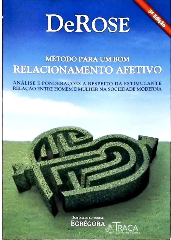 Método para Um Bom Relacionamento Afetivo