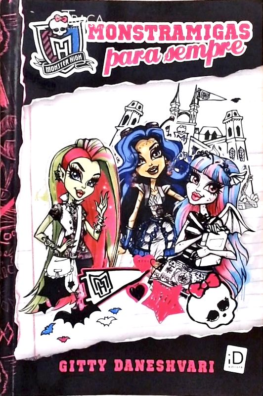 Monster High - Monstramigas Para Sempre