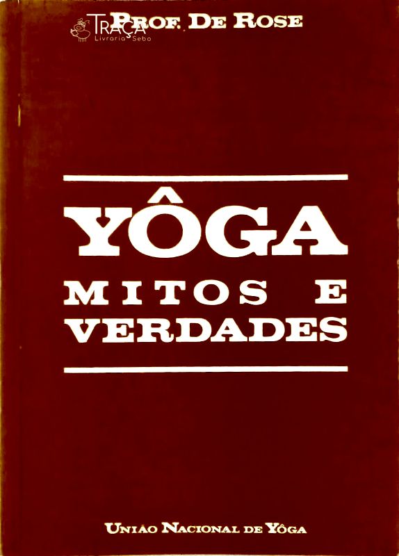 Yôga - Mitos e Verdades