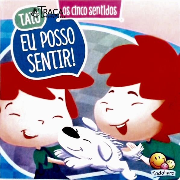 Os Cinco Sentidos - Tato