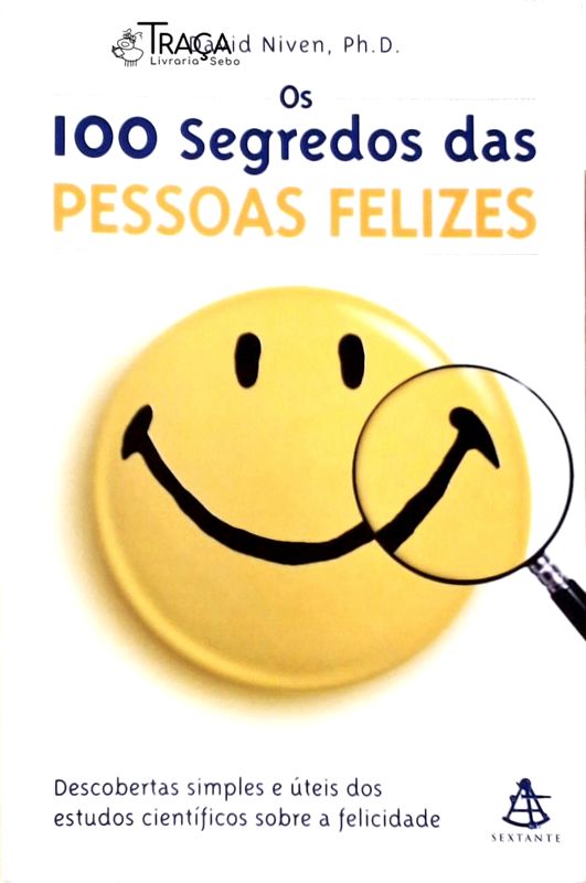 Os 100 Segredos das Pessoas Felizes