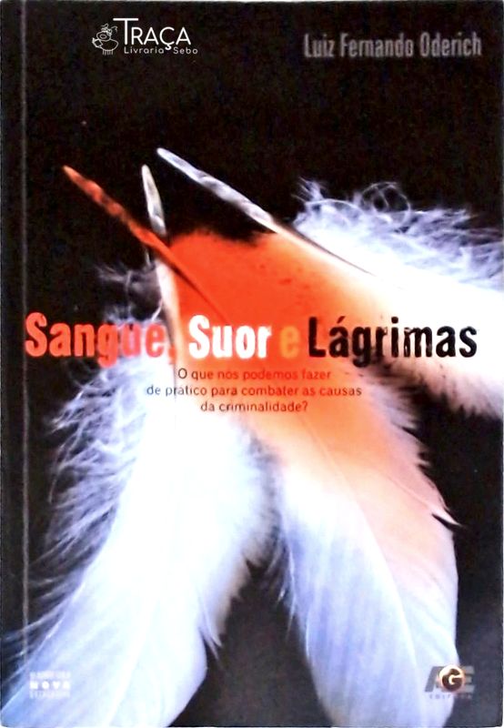 Sangue, Suor e Lágrimas