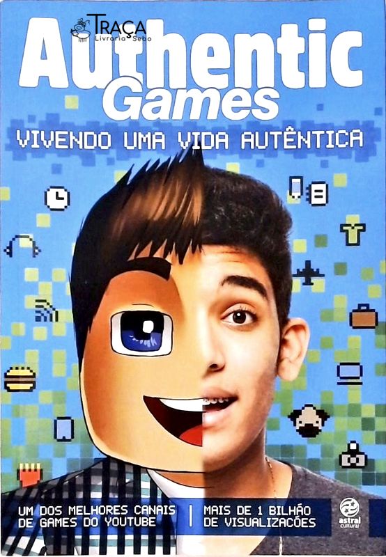 Authentic Games - Vivendo Uma Vida Autêntica