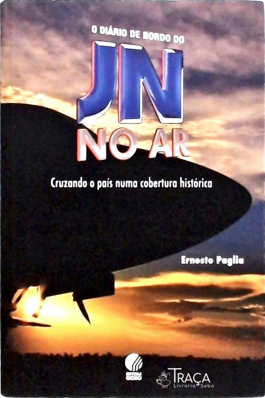 O Diário de Bordo do Jn No Ar
