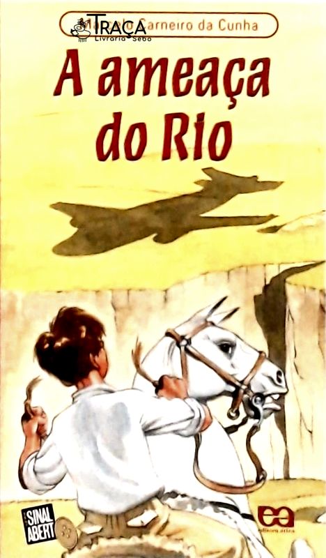 A Ameaça Do Rio