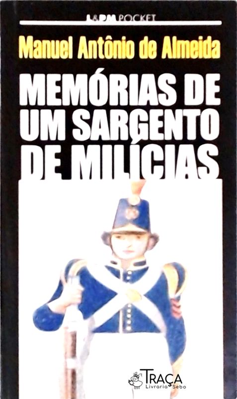 Memórias De Um Sargento De Milícias