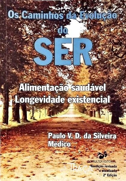 Os Caminhos da Evolução do Ser