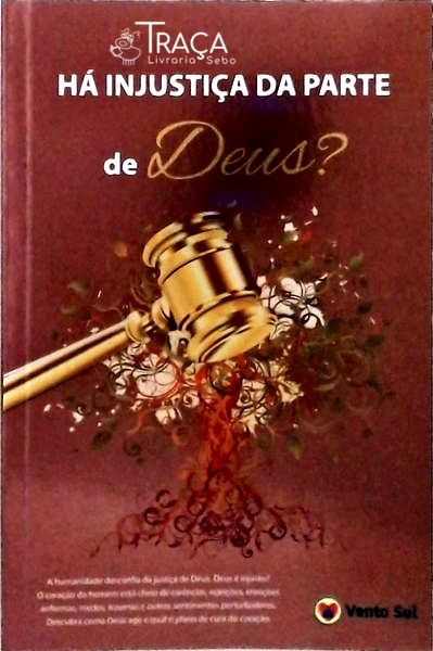 Há Injustiça da Parte de Deus ?