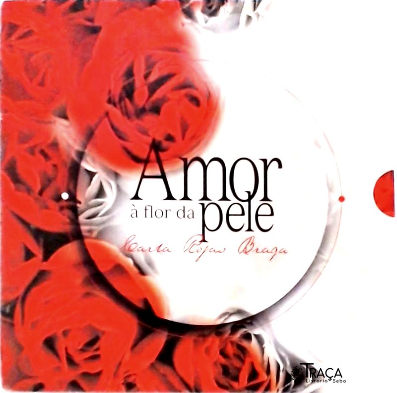 Amor À Flor Da Pele