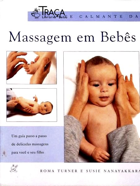 A Arte Calmante da Massagem em Bebês
