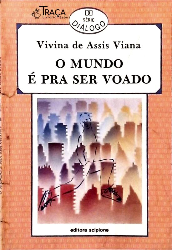 O Mundo É Pra Ser Voado