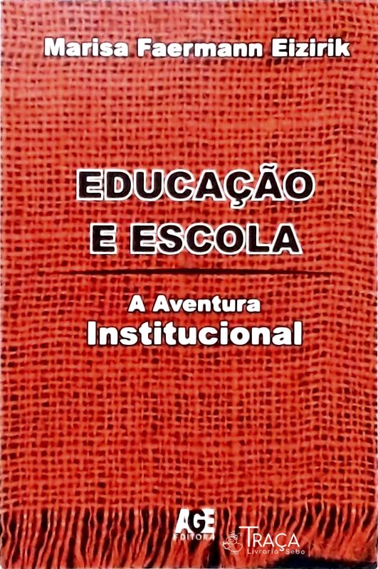 Educação e Escola