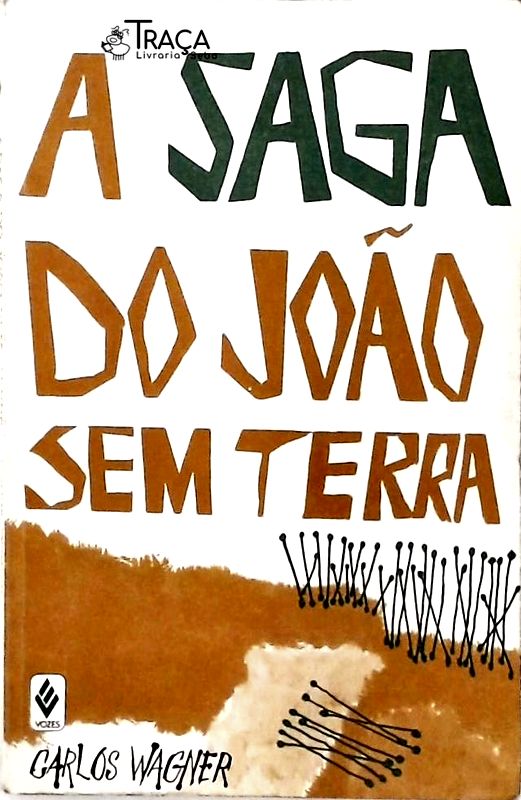 A Saga Do João Sem Terra