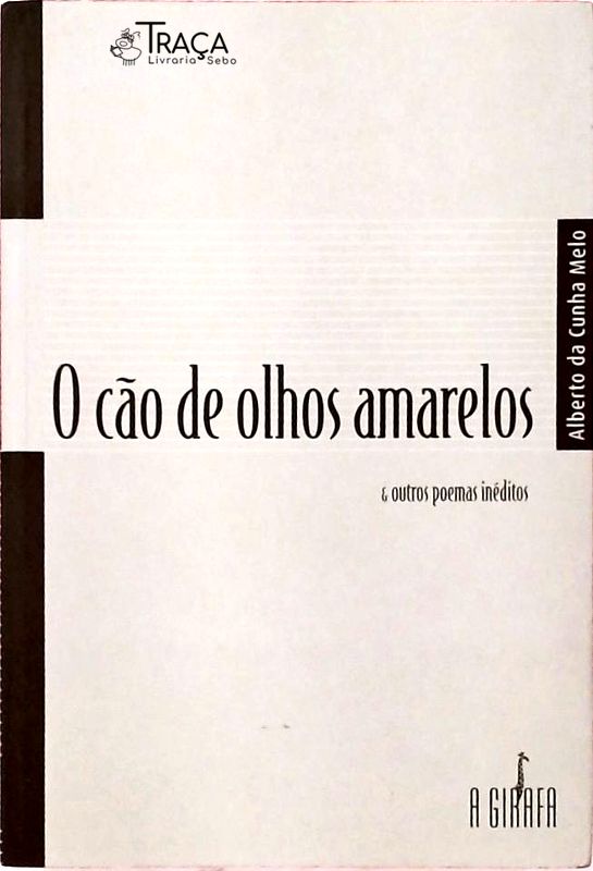 O Cão De Olhos Amarelos