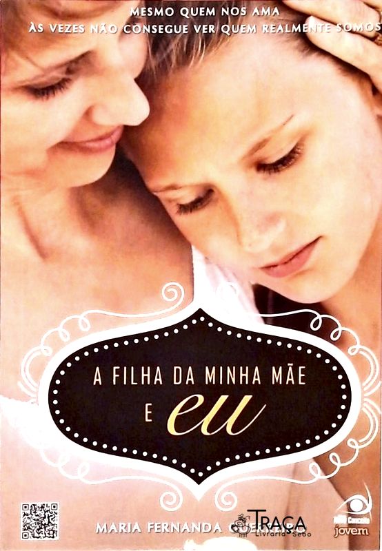 A Filha Da Minha Mãe E Eu