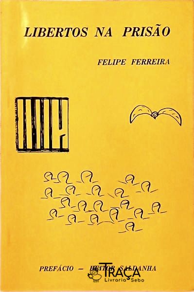 Libertos Na Prisão