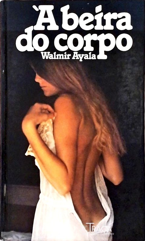 À Beira Do Corpo