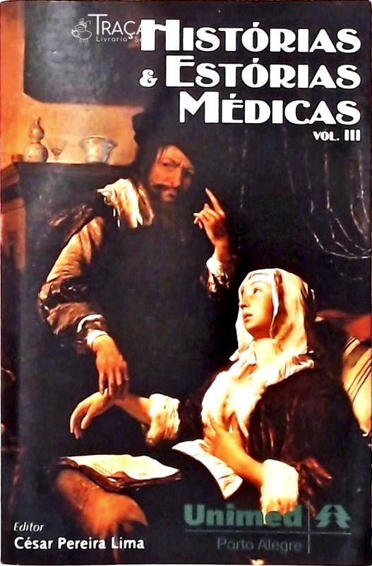 Histórias e Estórias Médicas Vol 3