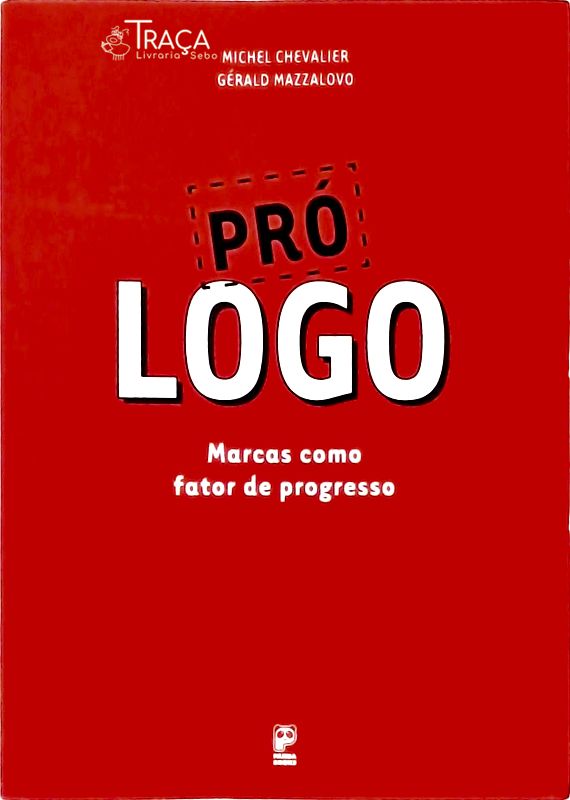 Pró Logo - Marcas Como Fator de Progresso