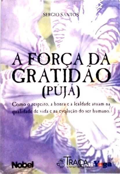 A Força da Gratidão - Pújá