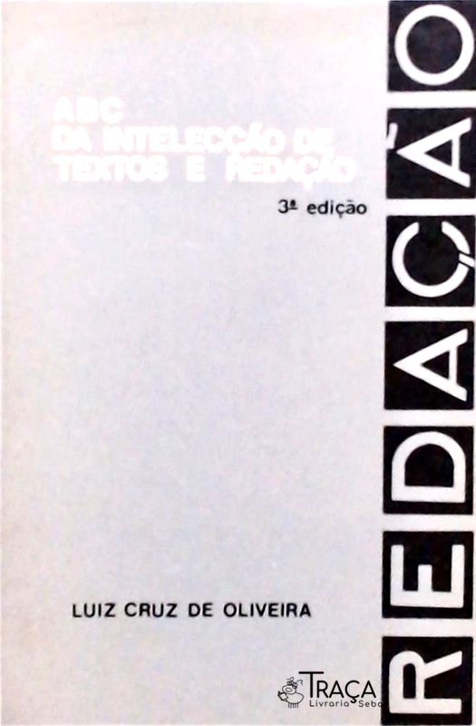 Abc da Intelecção de Textos e Redação