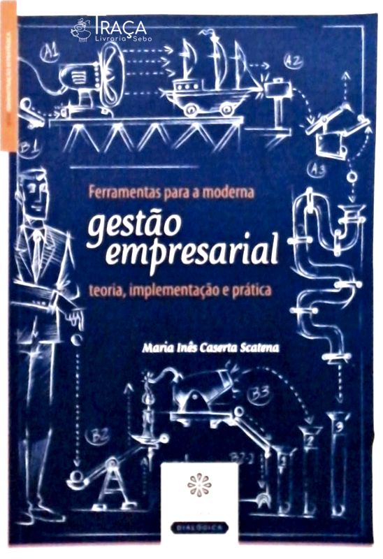 Ferramentas para a Moderna Gestão Empresarial