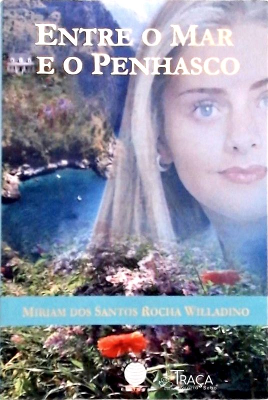 Entre O Mar E O Penhasco