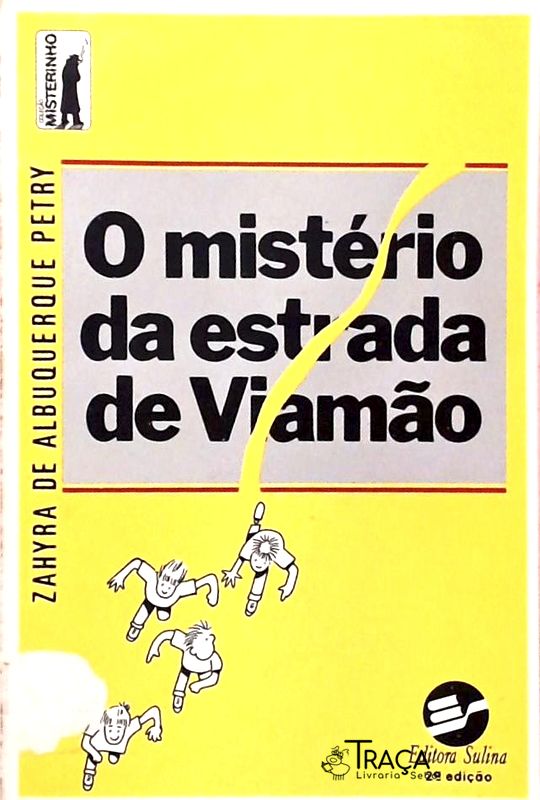 O Mistério da Estrada de Viamão