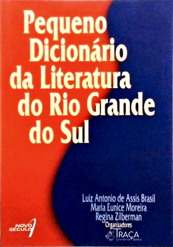 Pequeno Dicionário da Literatura do Rio Grande do Sul