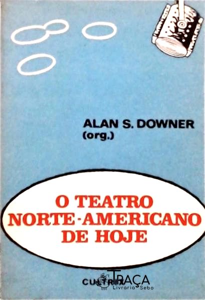 O Teatro Norte-americano de Hoje