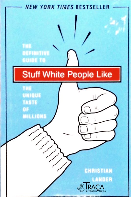 Stuff White People Like