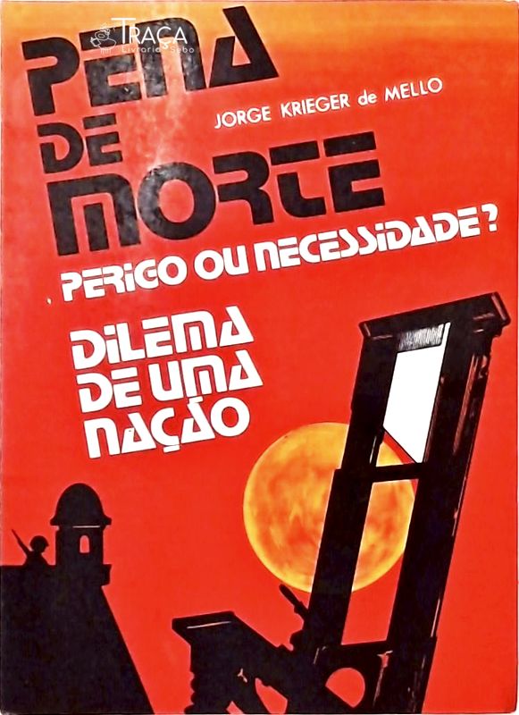 Pena de Morte - Perigo Ou Necessidade?