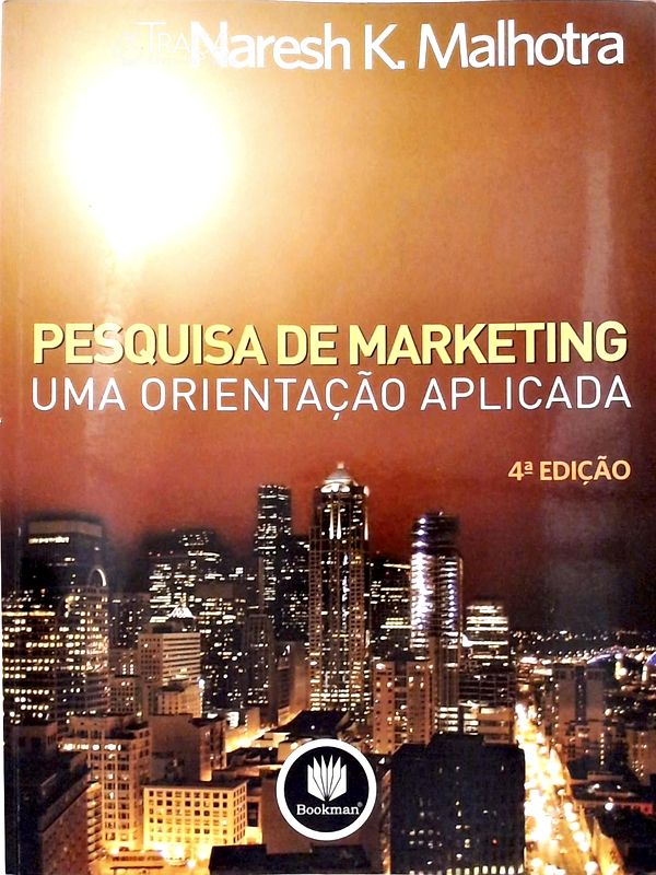 Pesquisa de Marketing - Uma Orientação Aplicada