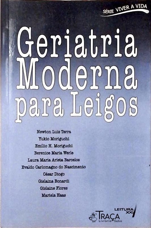 Geriatria Moderna para Leigos