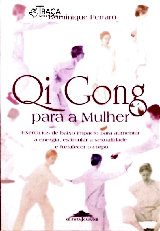 Qi Gong para a Mulher