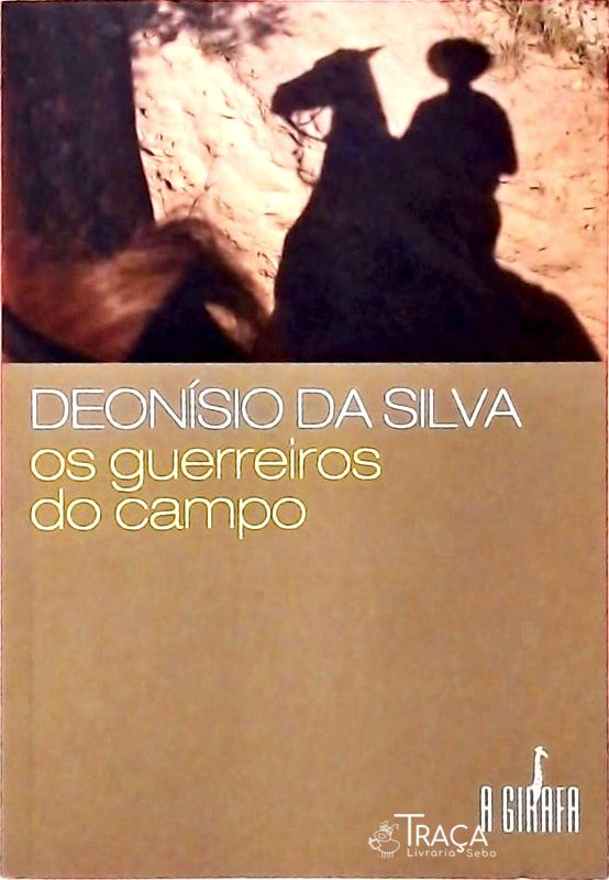 Os Guerreiros do Campo